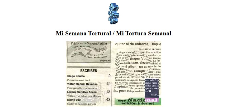 Mi Semana Tortural: un recorte escaneado de la edición de internet de El Nacional junto a una introducción, sobre una lista de títulos de columnas.